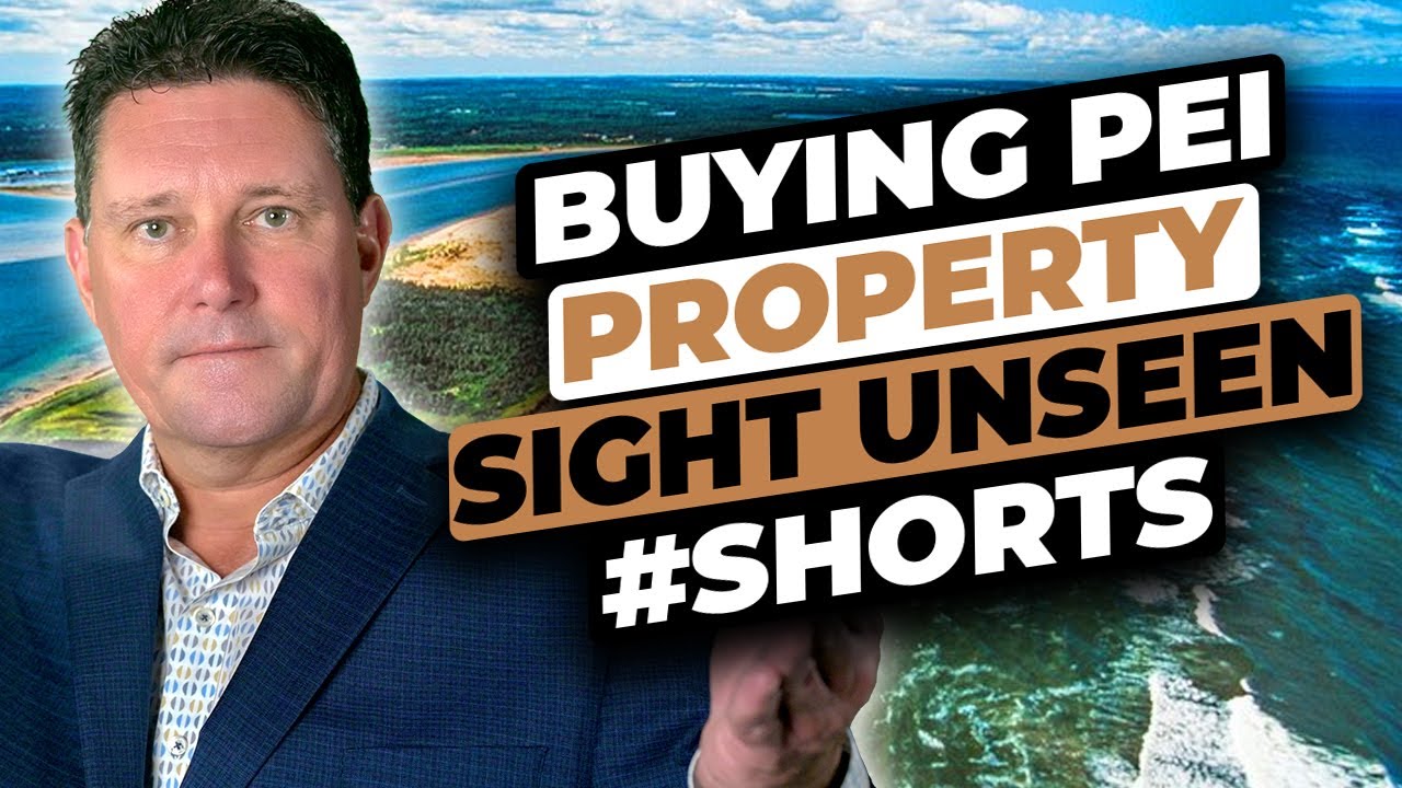 Prince Edward Island #Charlottetown # Summerside Real Estate; Buying sight unseen #Shorts