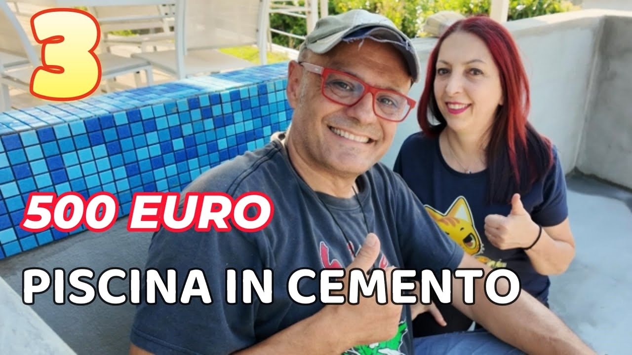 PISCINA IN CEMENTO CON 500 EURO part 3 come costruire una piscina fuori terra