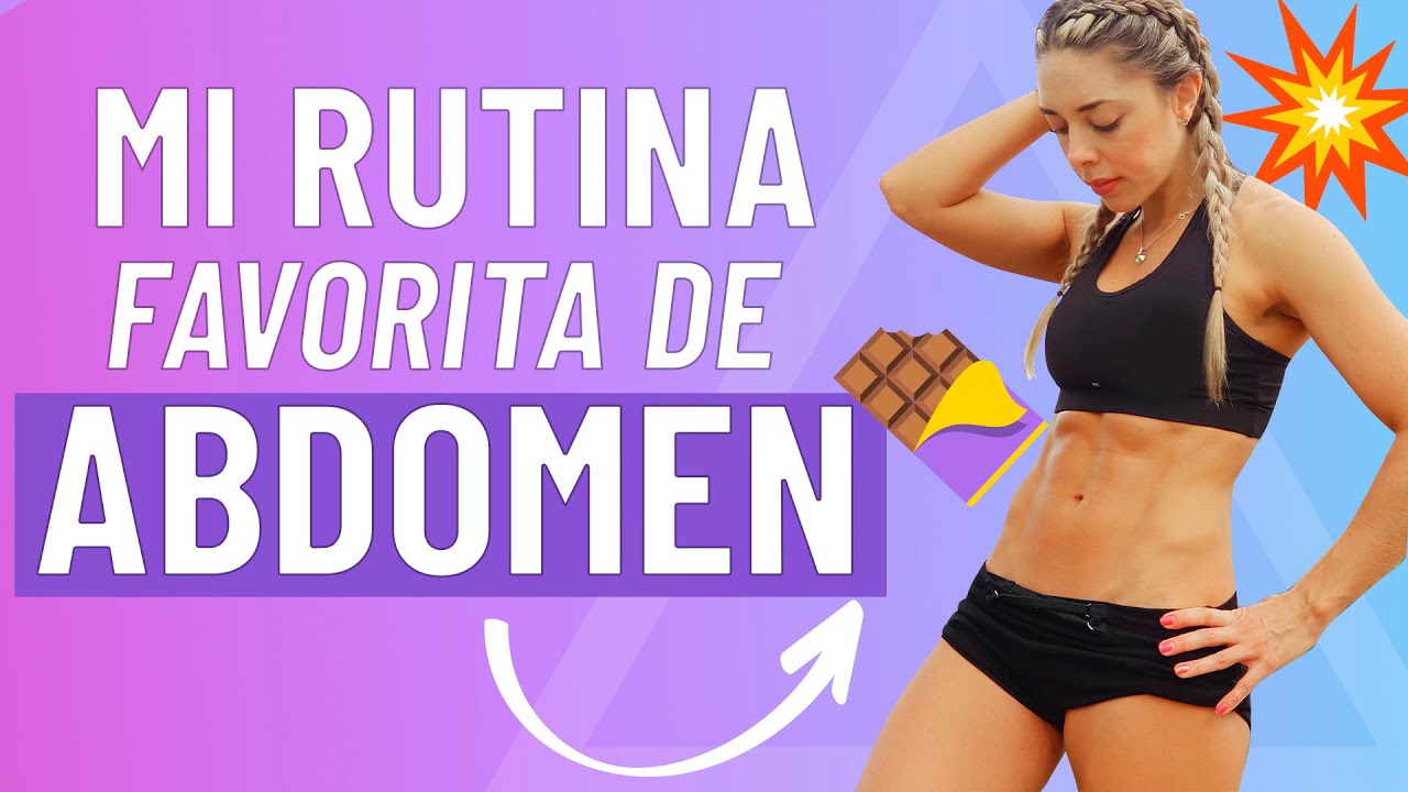 MI RUTINA FAVORITA DE ABDOMEN! (Es INCREIBLE)!
