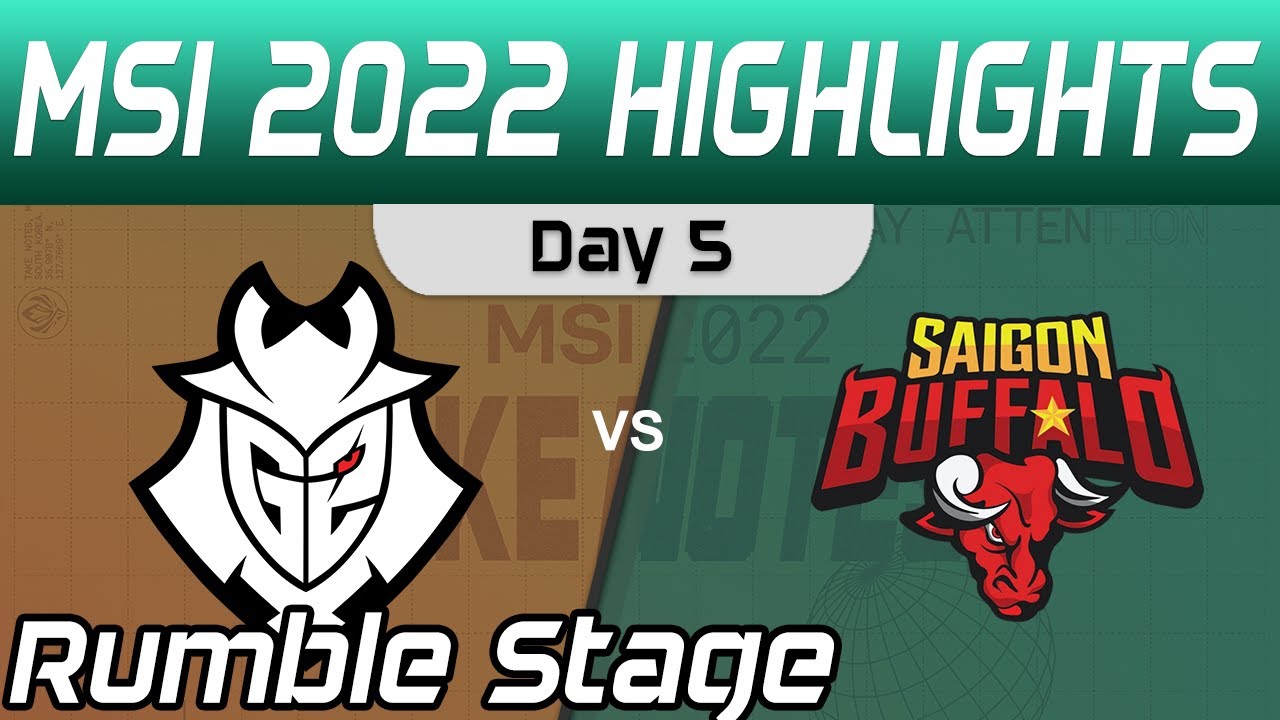 G2 vs SGB Highlights Day 5 MSI 2022 Rumble Stage G2 Esports vs Saigon Buffalo by Onivia