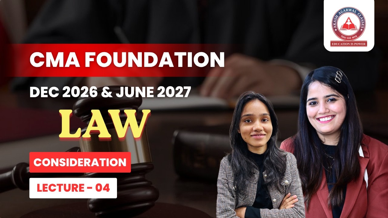 CMA Foundation Law | Consideration Lec 04 | June 2026 & Dec 2026
