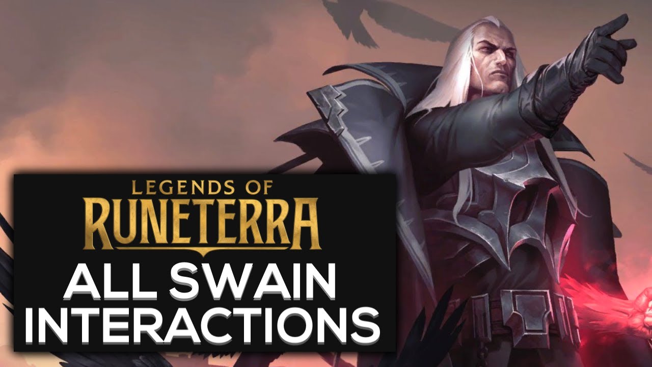 Swain Special Interactions | Legends of Runeterra