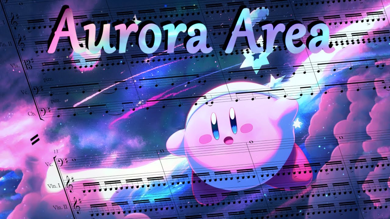 Aurora Area Arrangement - Kirby's Return to Dream Land