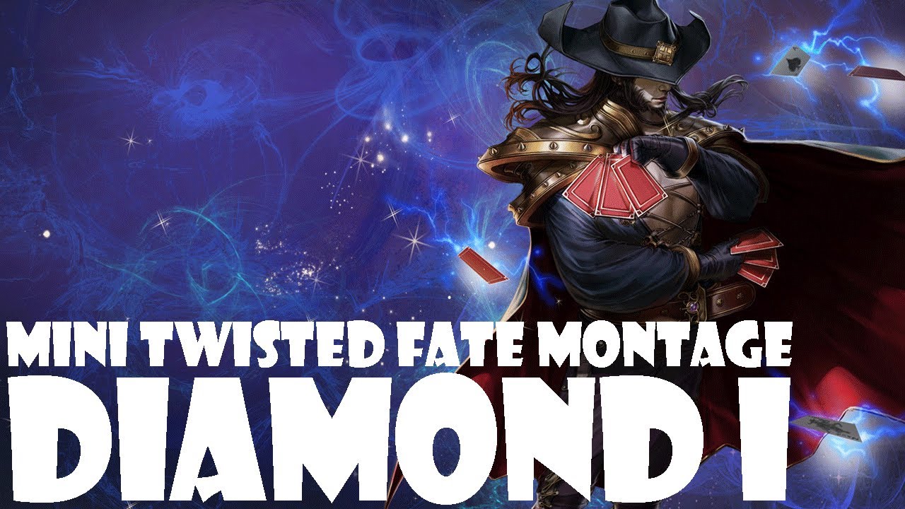 Mini Twisted Fate Montage - 