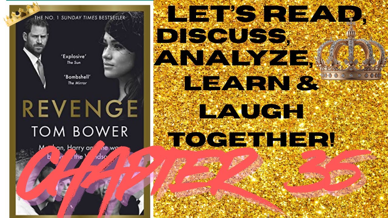 REVENGE: Chapters 35  Read/Review/Learn about MEGHAN MARKLE & PRINCE HARRY
