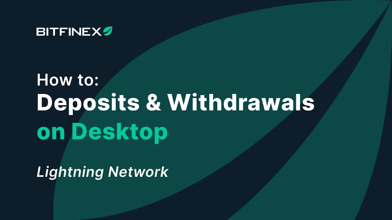 How To: Deposits & Withdrawals on Desktop | Lightning Network