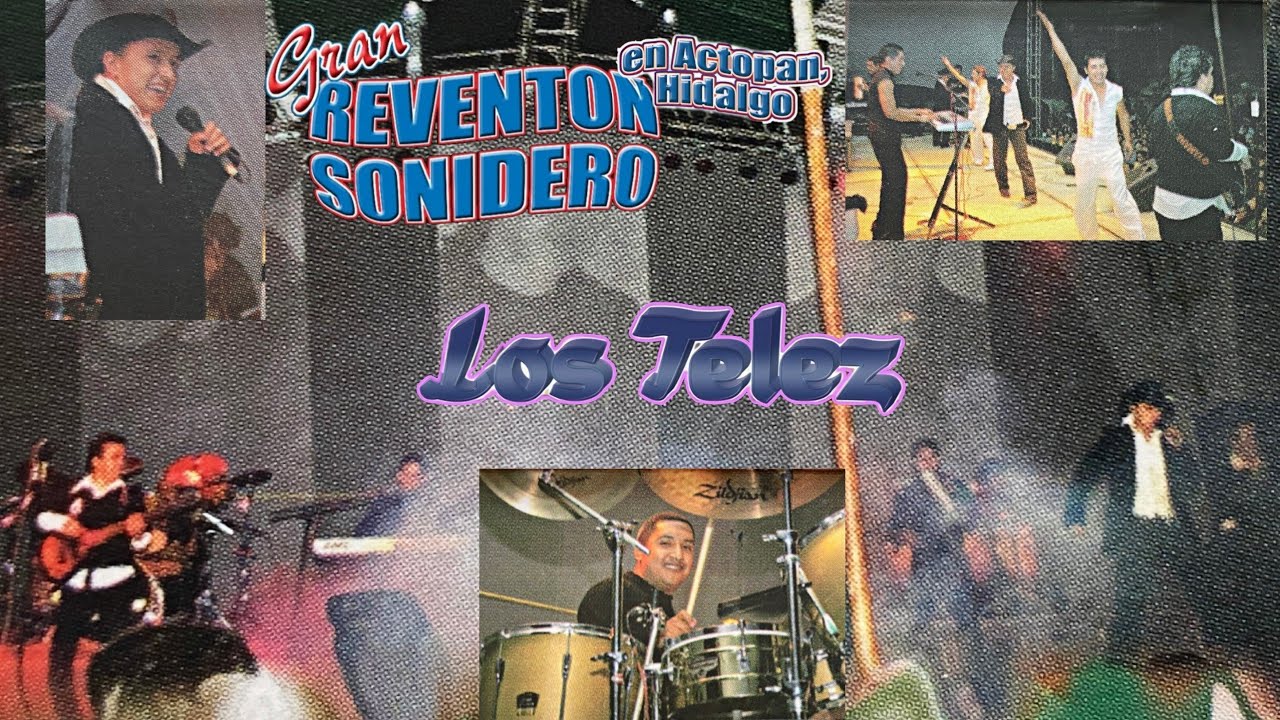 Los Telez - Gran Reventon Sonidero En Actopan Hidalgo (Completo)