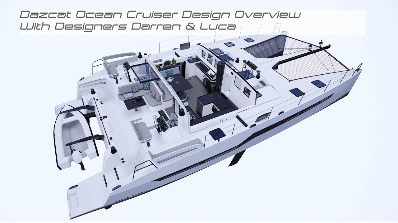 Dazcat Ocean Cruiser Design Overview