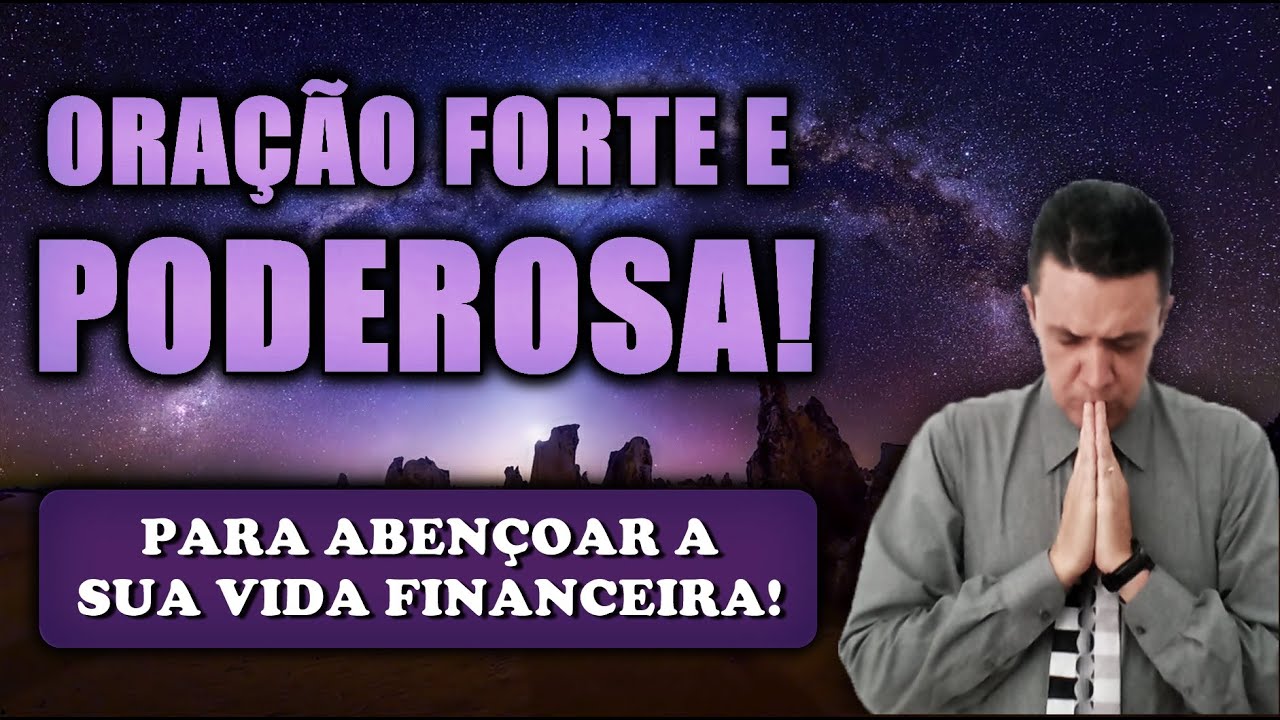 🔴 ORAÇÃO FORTE E PODEROSA PARA ABENÇOAR A SUA VIDA FINANCEIRA!