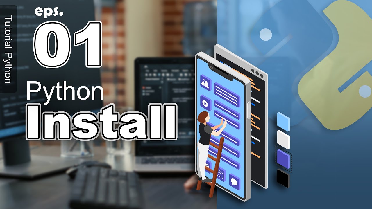 01 - How to Install Python on Windows - Python Tutorial in Indonesian
