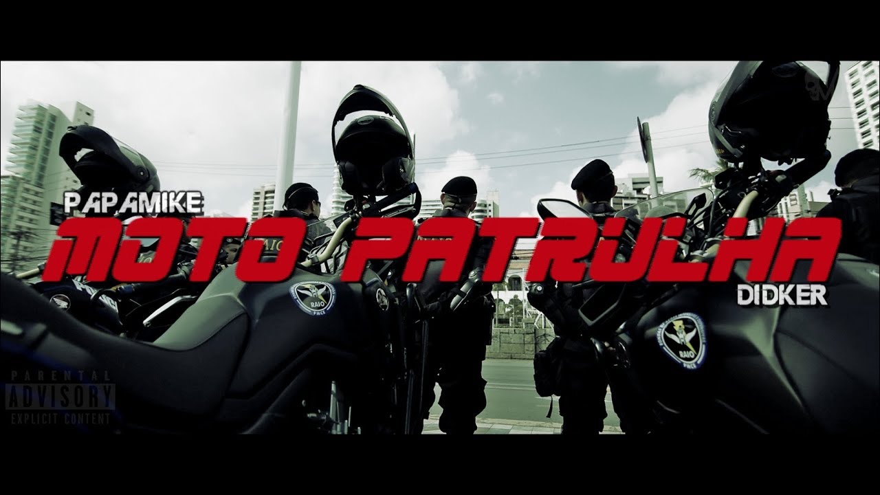 PapaMike - Moto Patrulha (Prod. Didker)