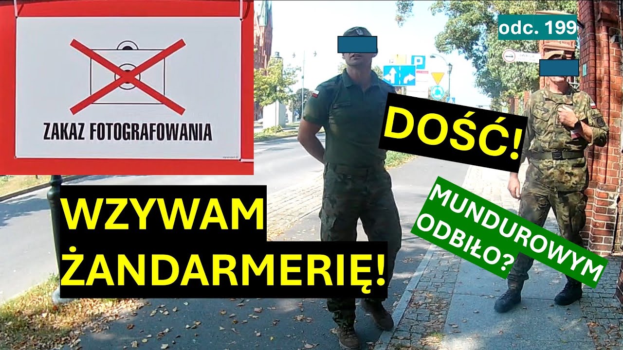 Nieprawdopodobne! Pierwszy raz sam wzywam Żandarmerię, bo wojskowi łamią Konstytucję! #199