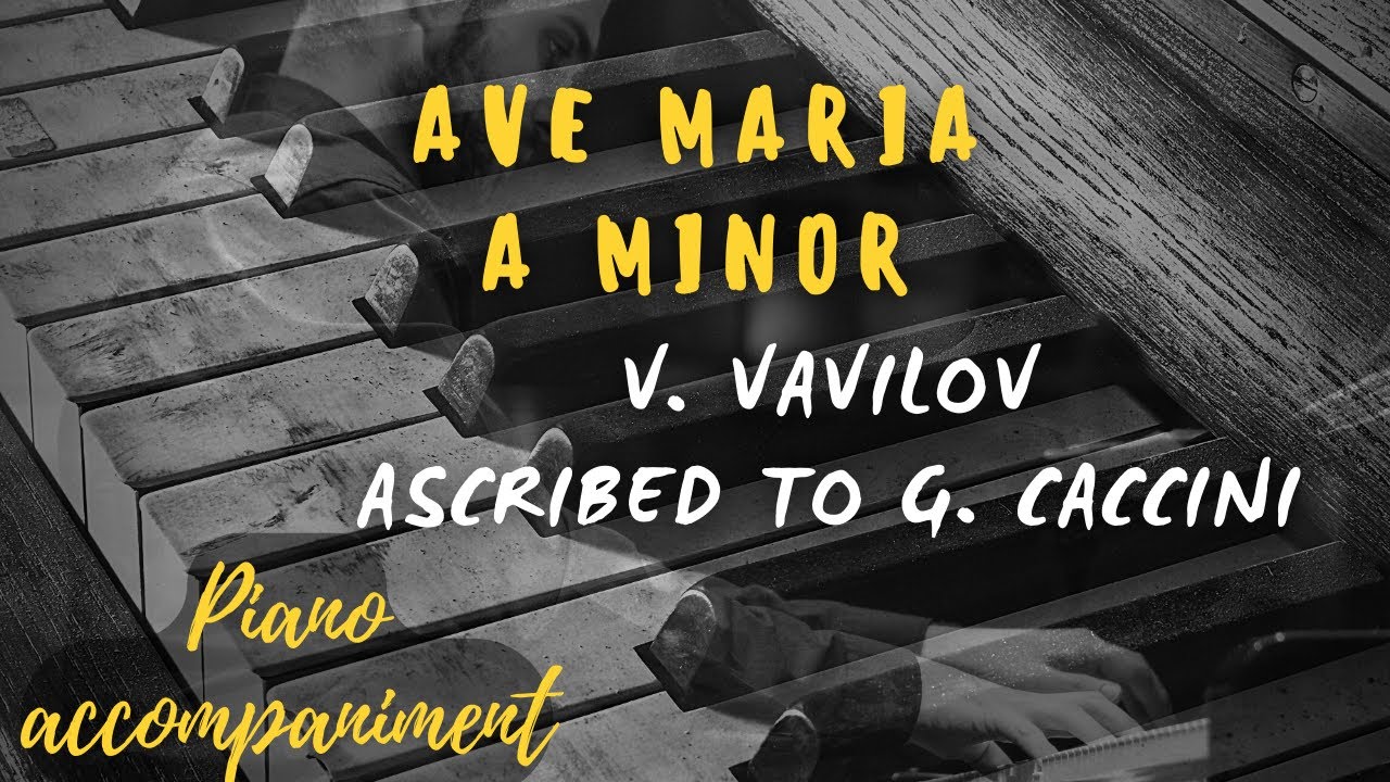 Ave Maria KARAOKE A minor Piano accompaniment Caccini Vavilov