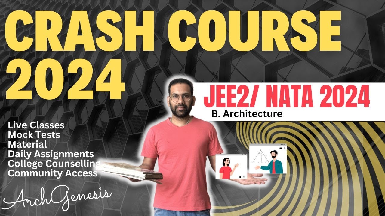NATA & JEE Paper 2: Your Ultimate Crash Course Guide for 2024 | ArchGenesis