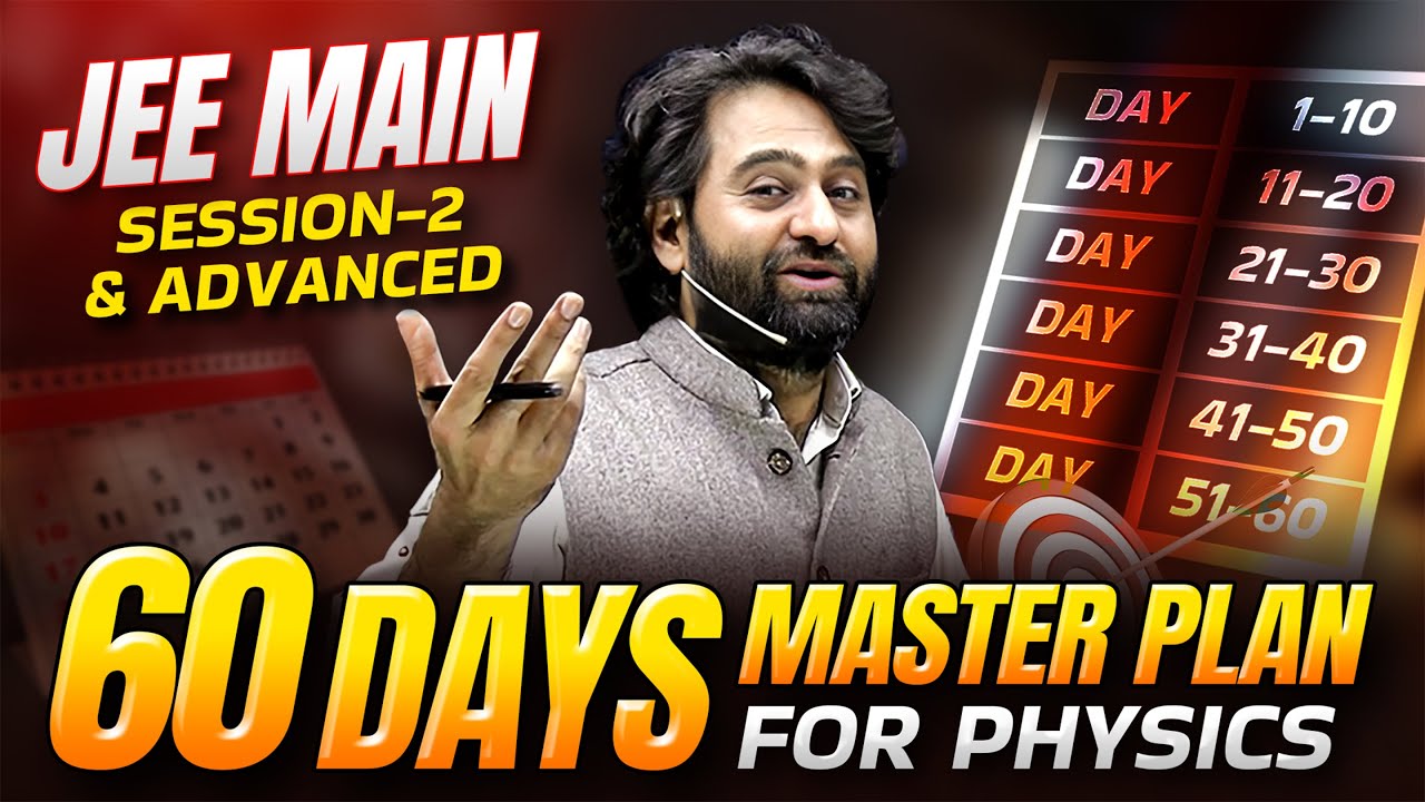 JEE 2026 April Attempt Strategy for Physics 🔥 | 2 Months Game Plan for JEE Main & Advanced
