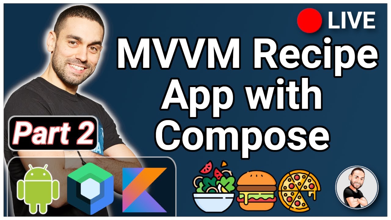 Coding an Android Recipe App (LIVE) - MVVM / Compose / Hilt (Part 2)