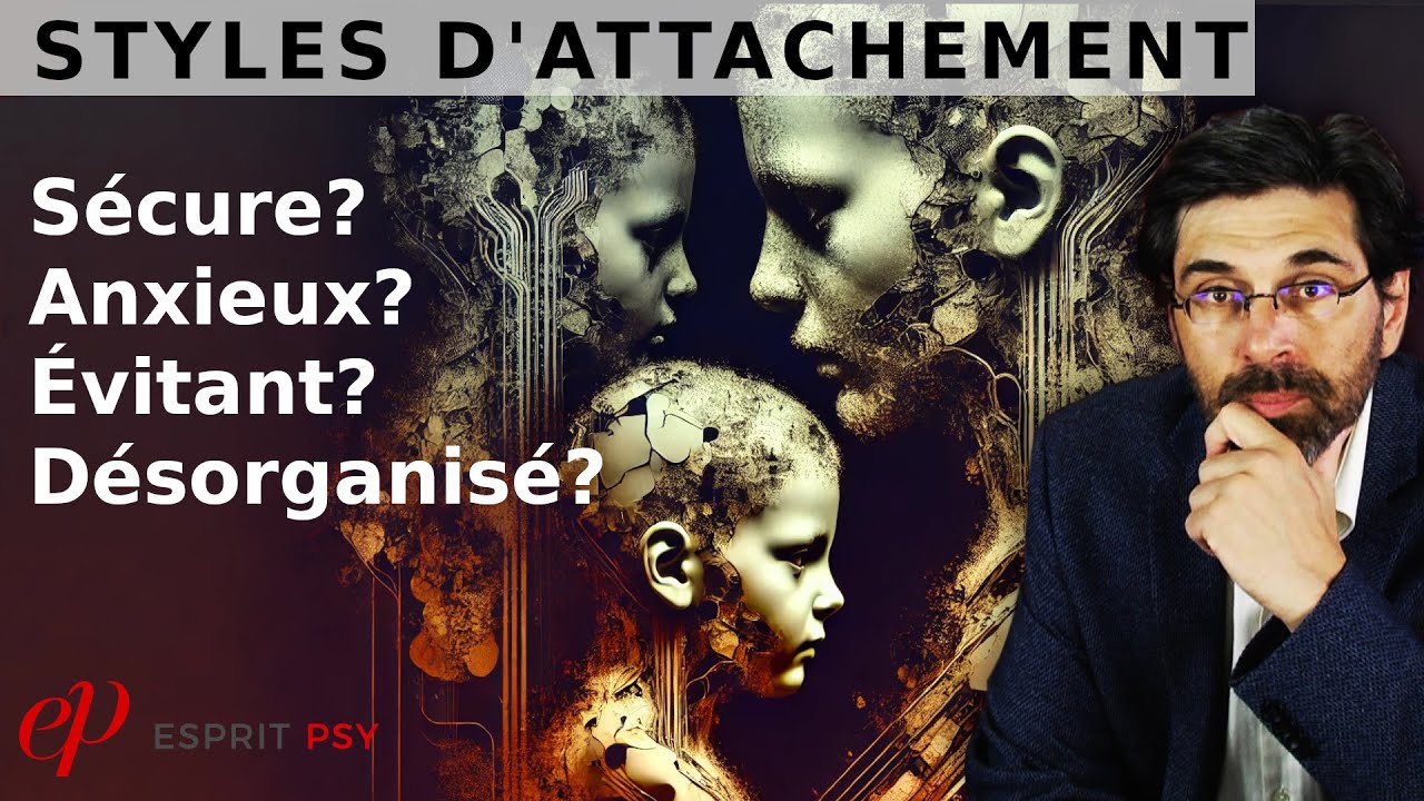 VOTRE STYLE D'ATTACHEMENT: Découvrez-le et comprenez vos relations (Théorie John Bowlby)