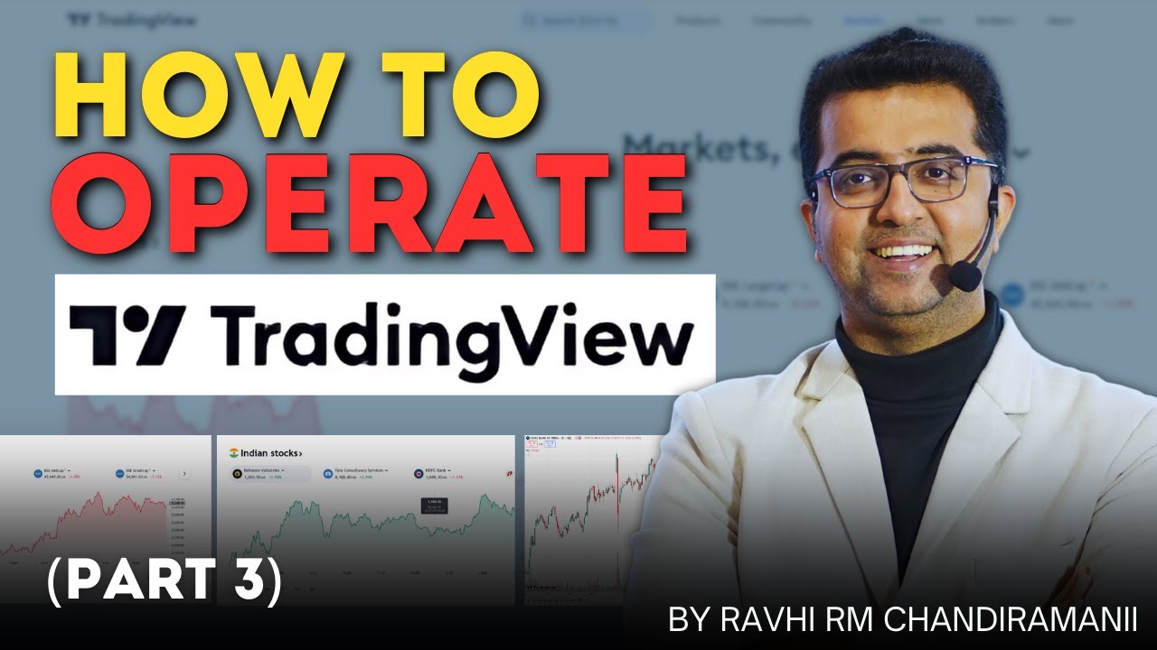 How to operate TradingView [Part 3] by Ravhi RM Chandiramani | Trade Legend