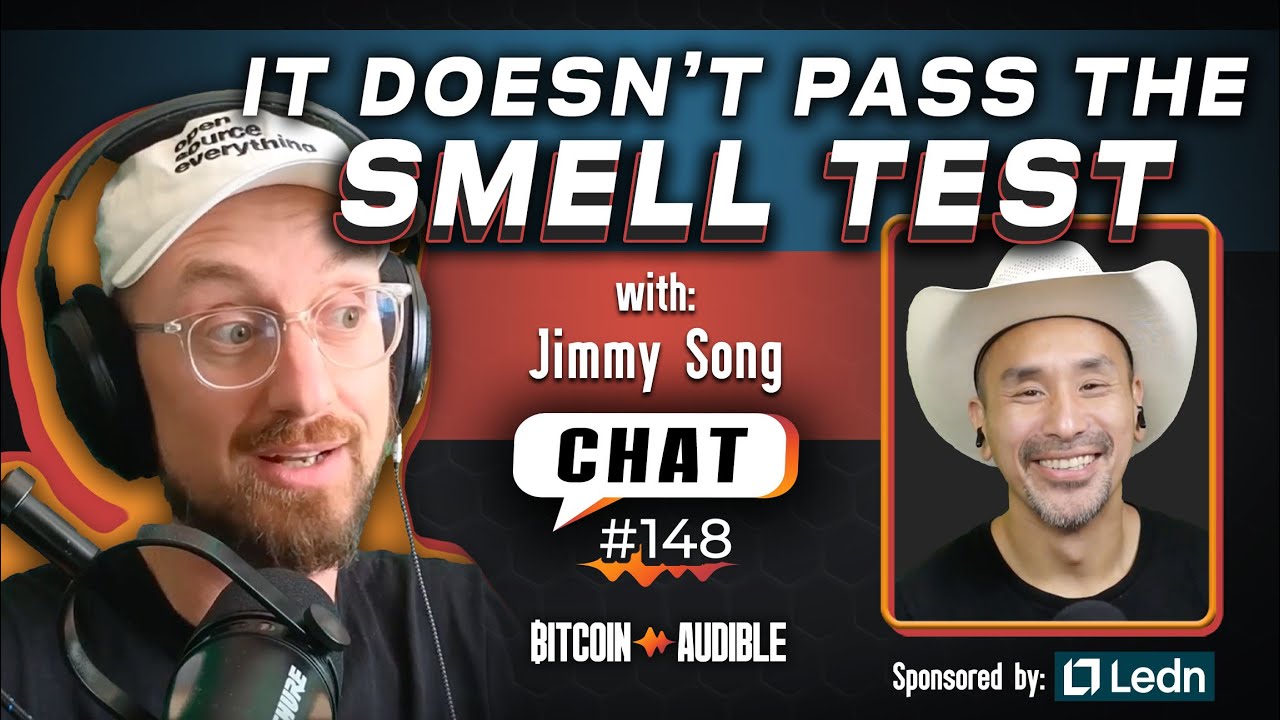 Chat_148 - It Doesn&rsquo;t Pass the Smell Test with Jimmy Song