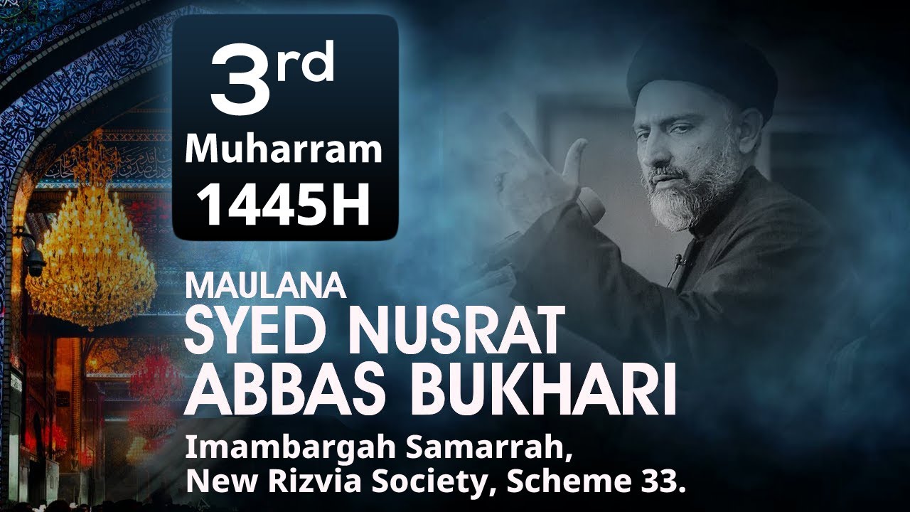 Live Majlis 3 Muharram 1445 | Maulana Syed Nusrat Abbas Bukhari | Imambargah Samarrah, New Rizvia