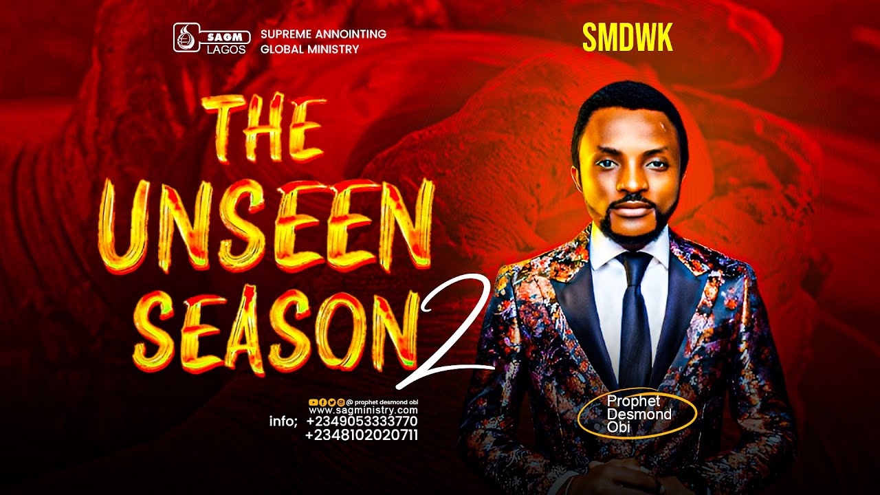 TRUSTING GOD IN THE UNSEEN SEASON 2 BY PROPHET DESMOND OBI