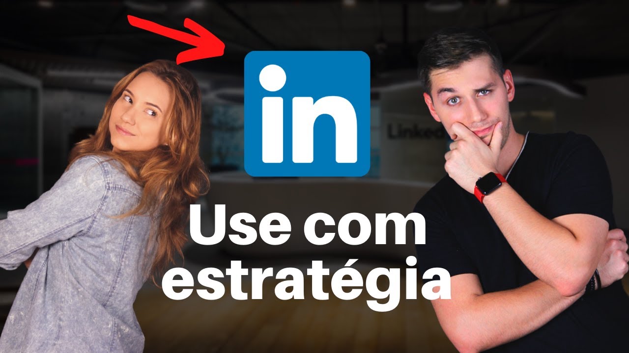 Como usar o LinkedIn de forma estratégica | episódio #10