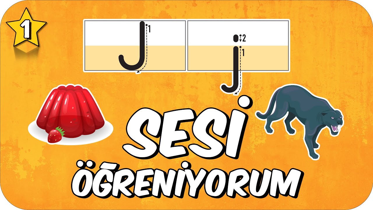 J Sesi &Ouml;ğretimi 🤸🏻 Okunuşu ve Yazılışı 🏖️ 1.Sınıf #2025