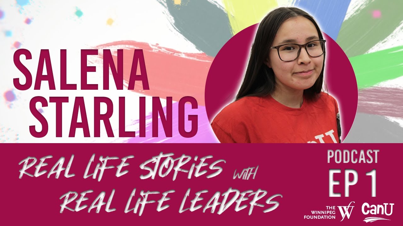 Real Life Stories with Real Life Leaders: Ep1 - Salena