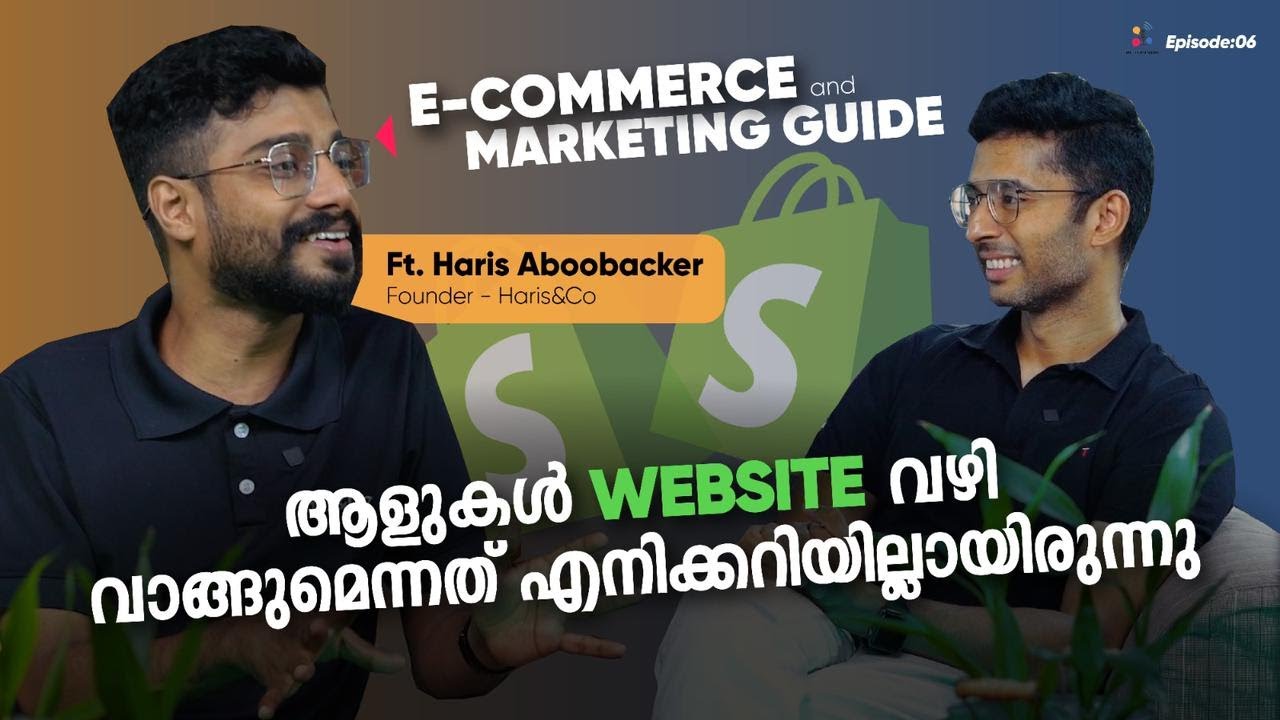 E-COMMERCE | DIGITAL MARKETING | എക്സ്പീരിയൻസിൽ നിന്നുള്ള പാഠങ്ങൾ | The Ecom Show | #6