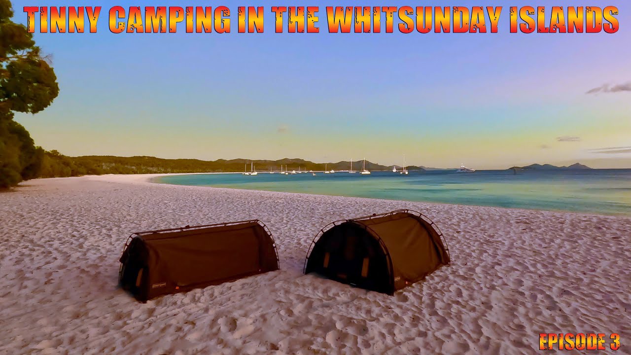 Tinny Camping In The Whitsunday Islands Episode 3