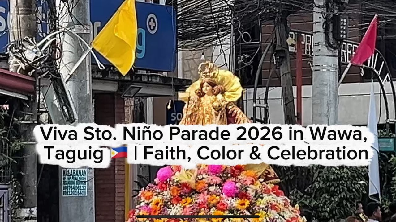 Viva Sto. Niño Parade 2026 in Wawa, Taguig 🇵🇭 | Faith, Color & Celebration