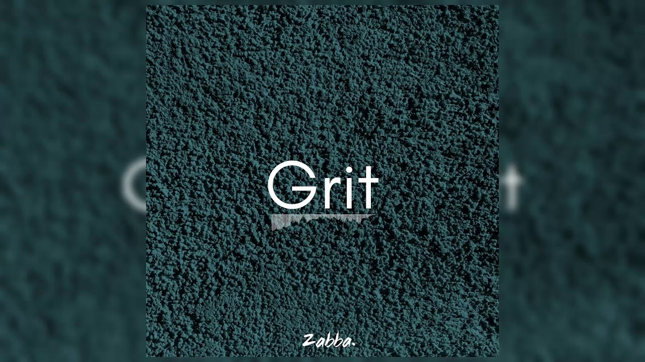 Zabba & Blerxzs - Grit