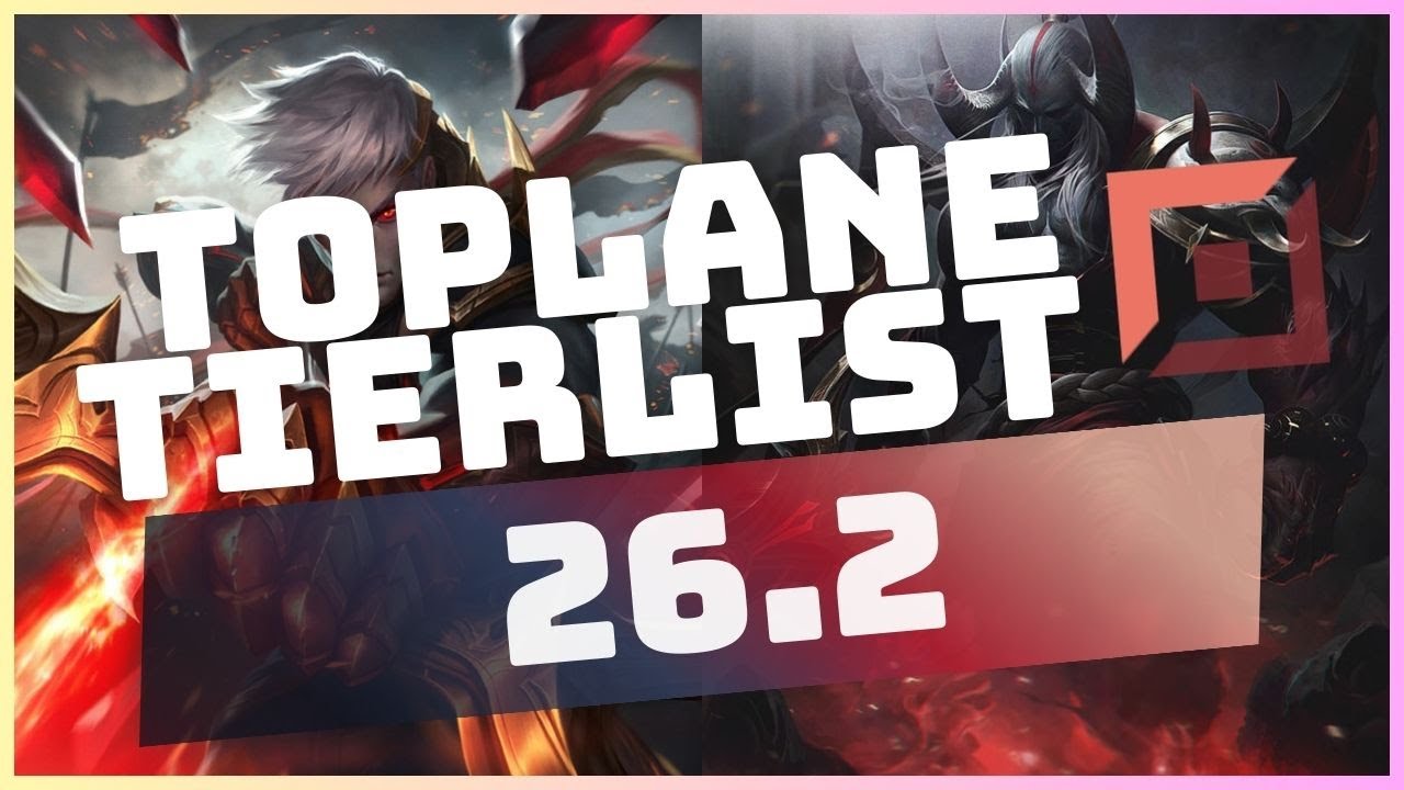 PATCH 26.2 TOPLANE TIERLIST! (LEAGUE OF LEGENDS)