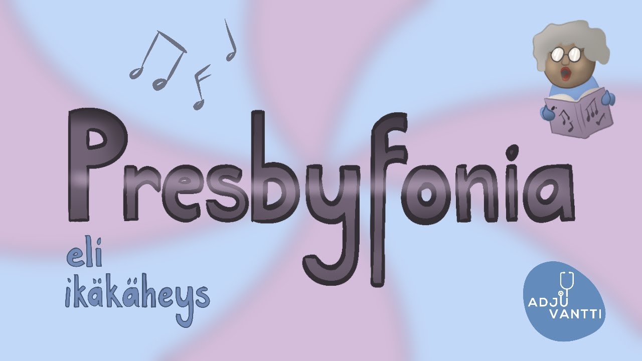 Näin tutkin: Presbyfonia