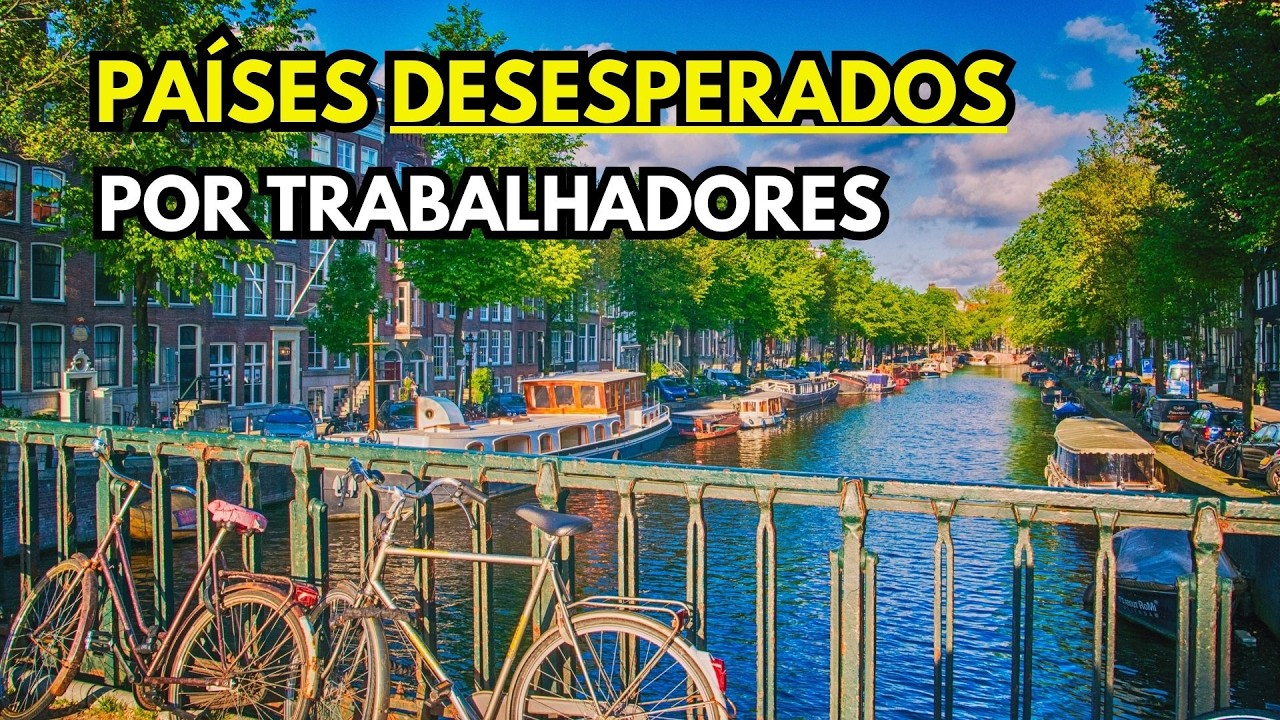 Trabalho na Europa: 5 Países Europeus DESESPERADOS por Trabalhadores