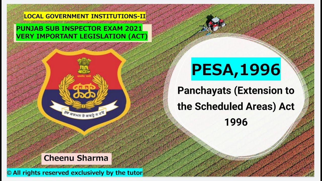 Local government institutions Part 2 - PESA,1996 (Punjab Sub inspector 2021) Cheenu Sharma