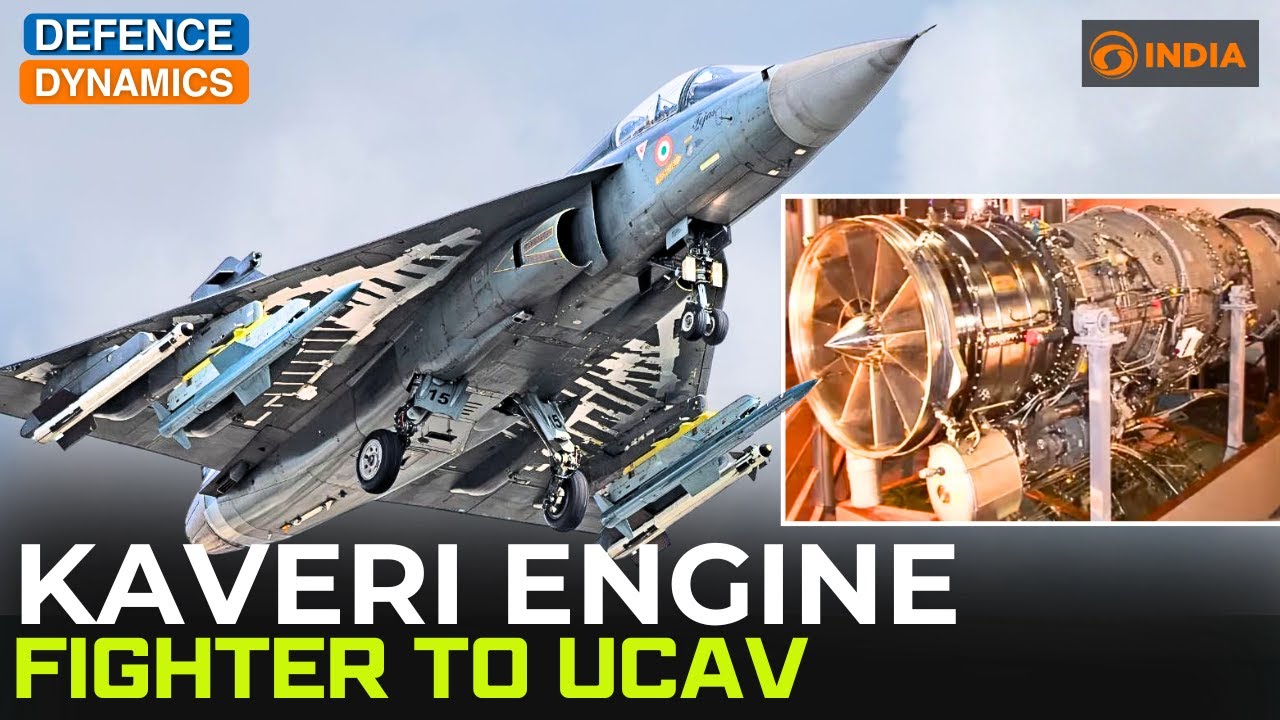 Kaveri Engine: Fighter To UCAV | Defence Dynamics