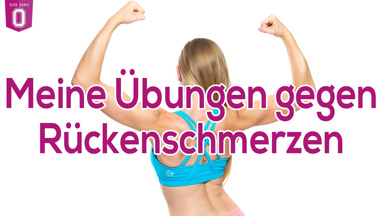 Meine Übungen gegen Rückenschmerzen | Training für Frauen | www.size-zero.de