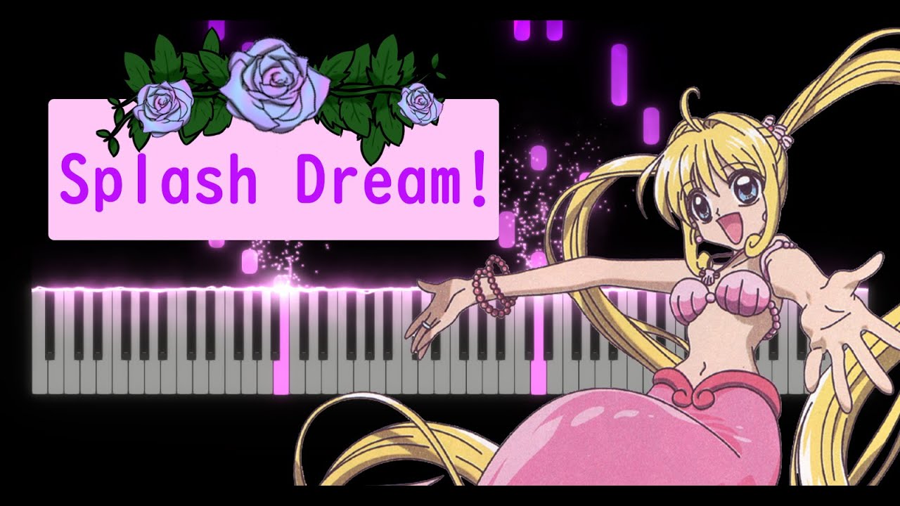 [Mermaid Melody Pichi Pichi Pitch/マーメイドメロディーぴちぴちピッチ/真珠美人魚] Splash Dream! 鋼琴Piano