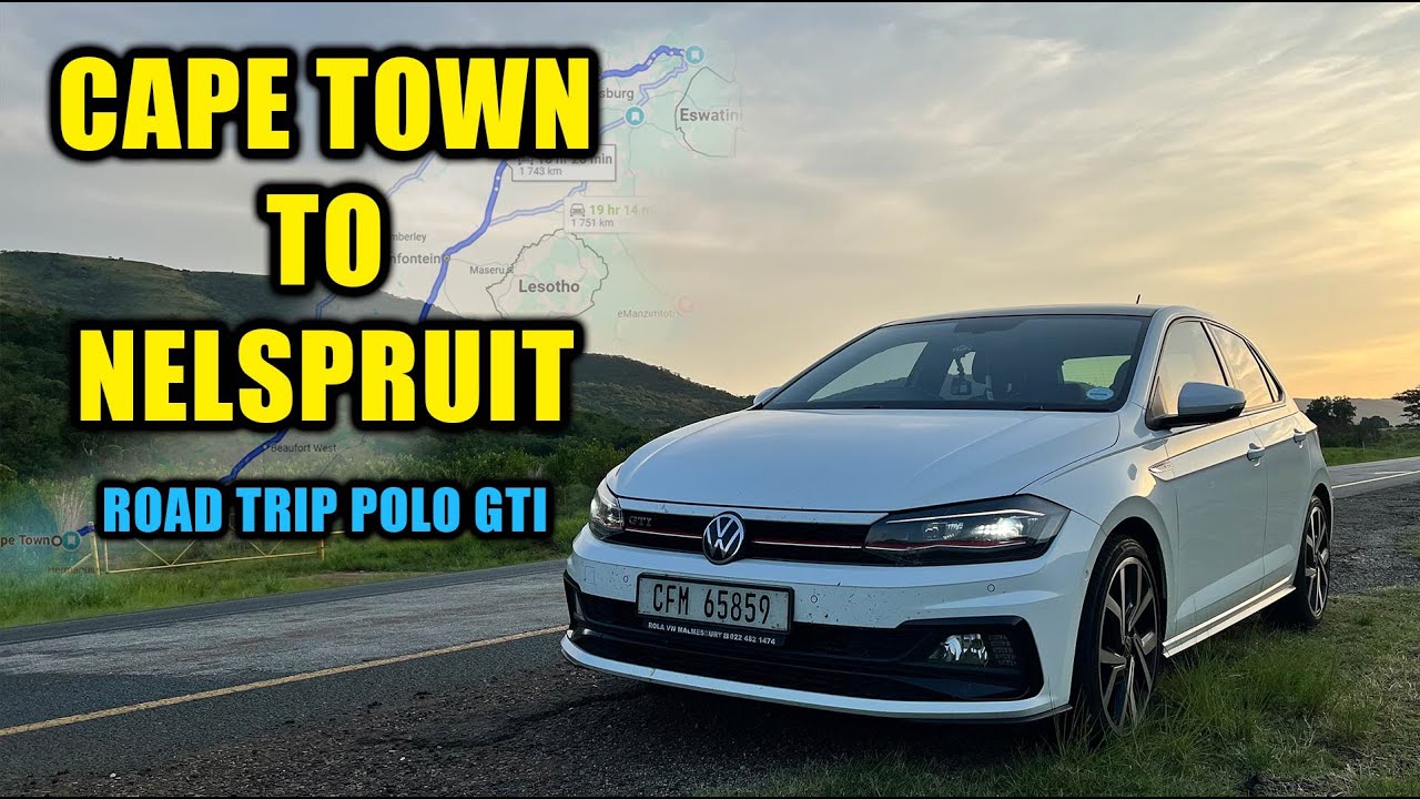 Поездка из Кейптауна в Нелспрейт | Я провел 18 ЧАСОВ в VW POLO GTI AW, и вот что случилось!