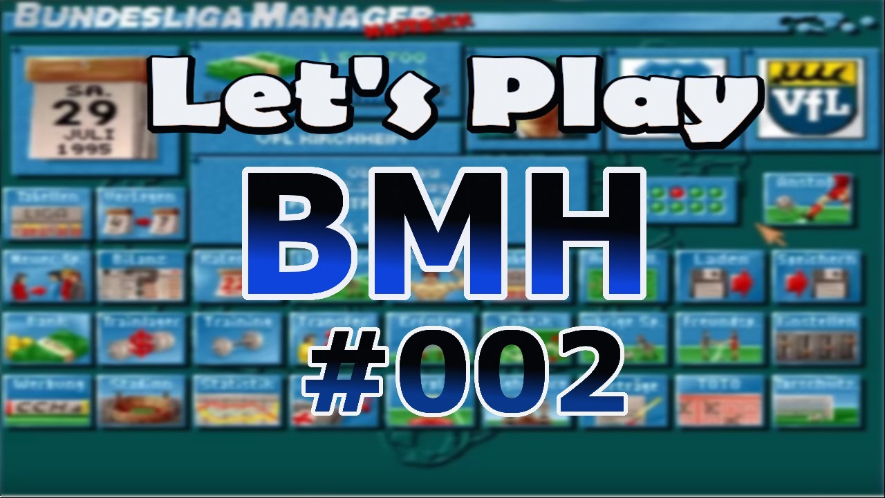 Let's Play BMH #002 [Bundesliga Manager Hattrick] 