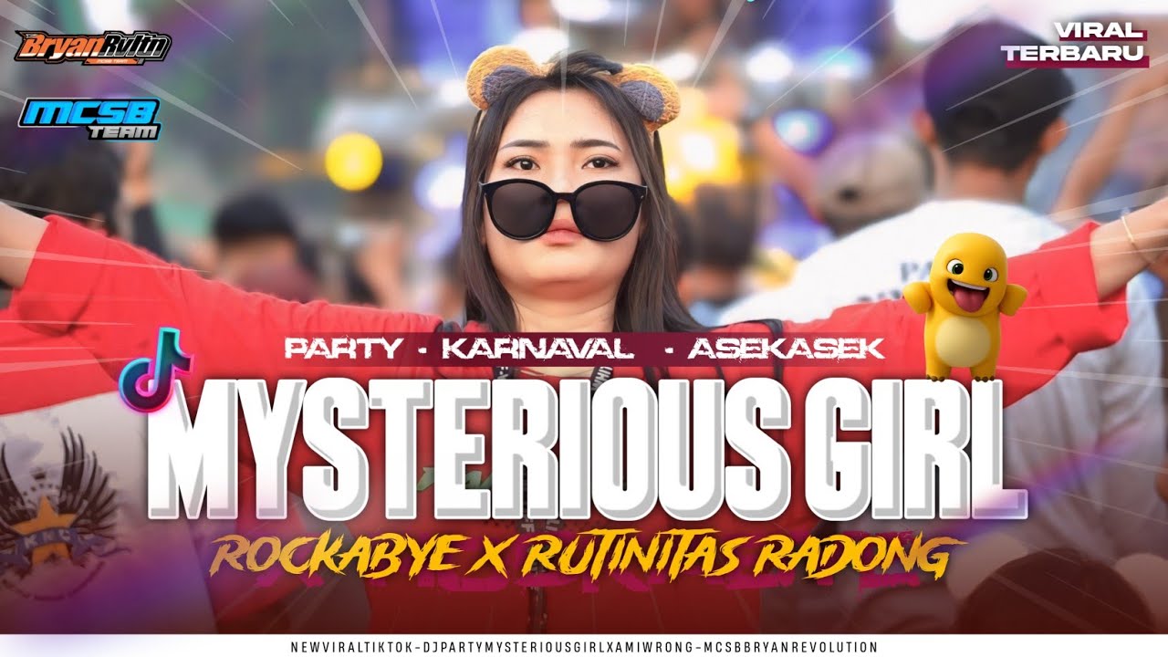 DJ MYSTERIOUS GIRL X ROCKABYE X RUTINITAS RADONG FYP TIKTOK‼️