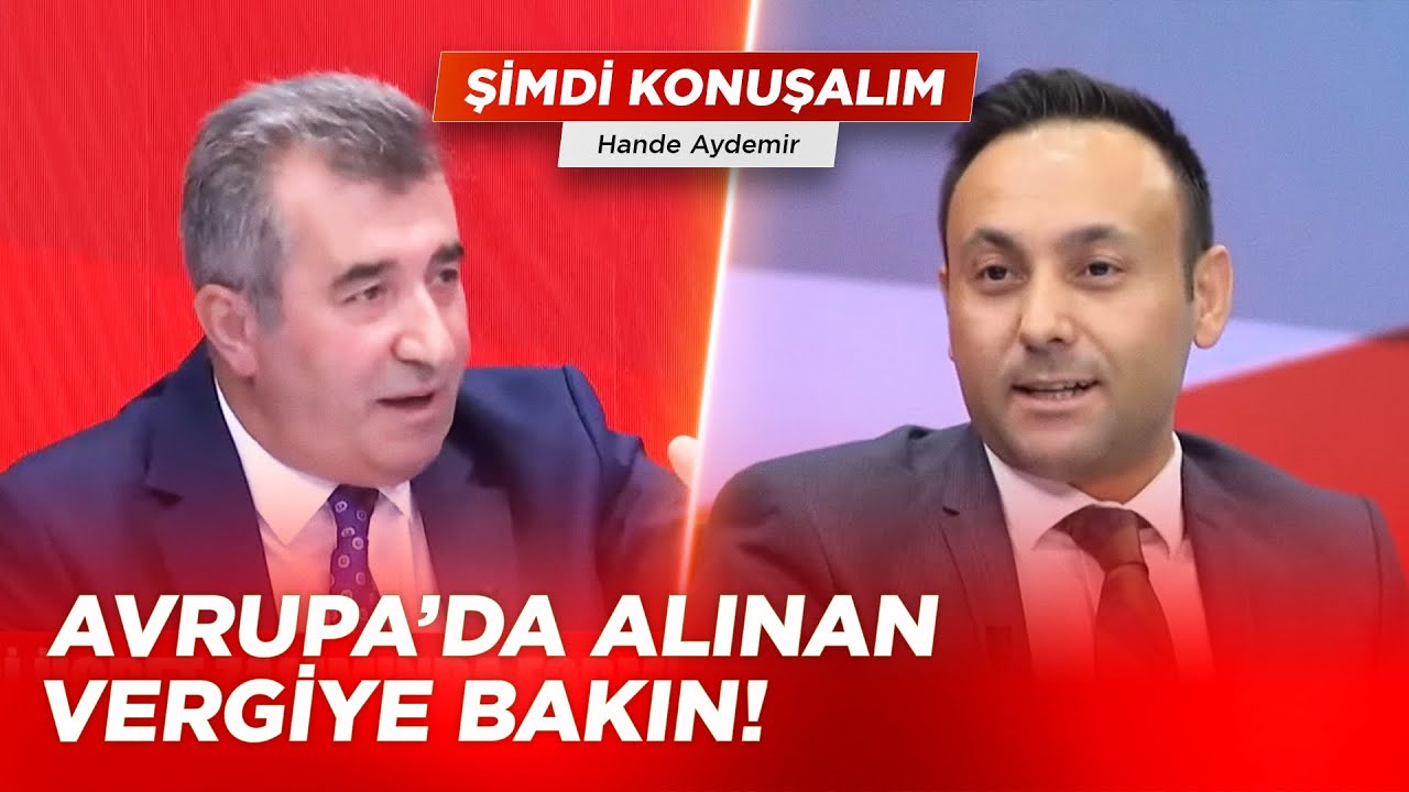 Necdet Sara&ccedil; ile Kadir Yıldız Arasında Avrupa Tartışması | Hande Aydemir ile Şimdi Konuşalım