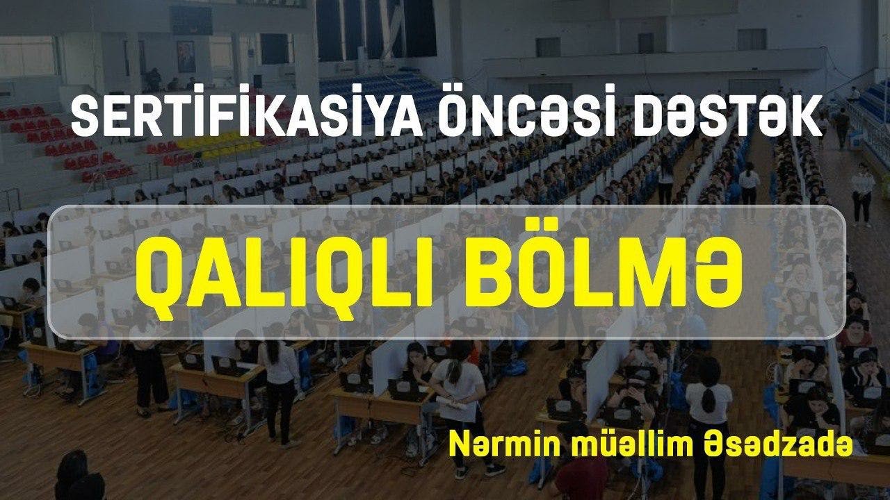 Sertifikasiya  öncəsi  dəstək.Qalıqlı  bölmə