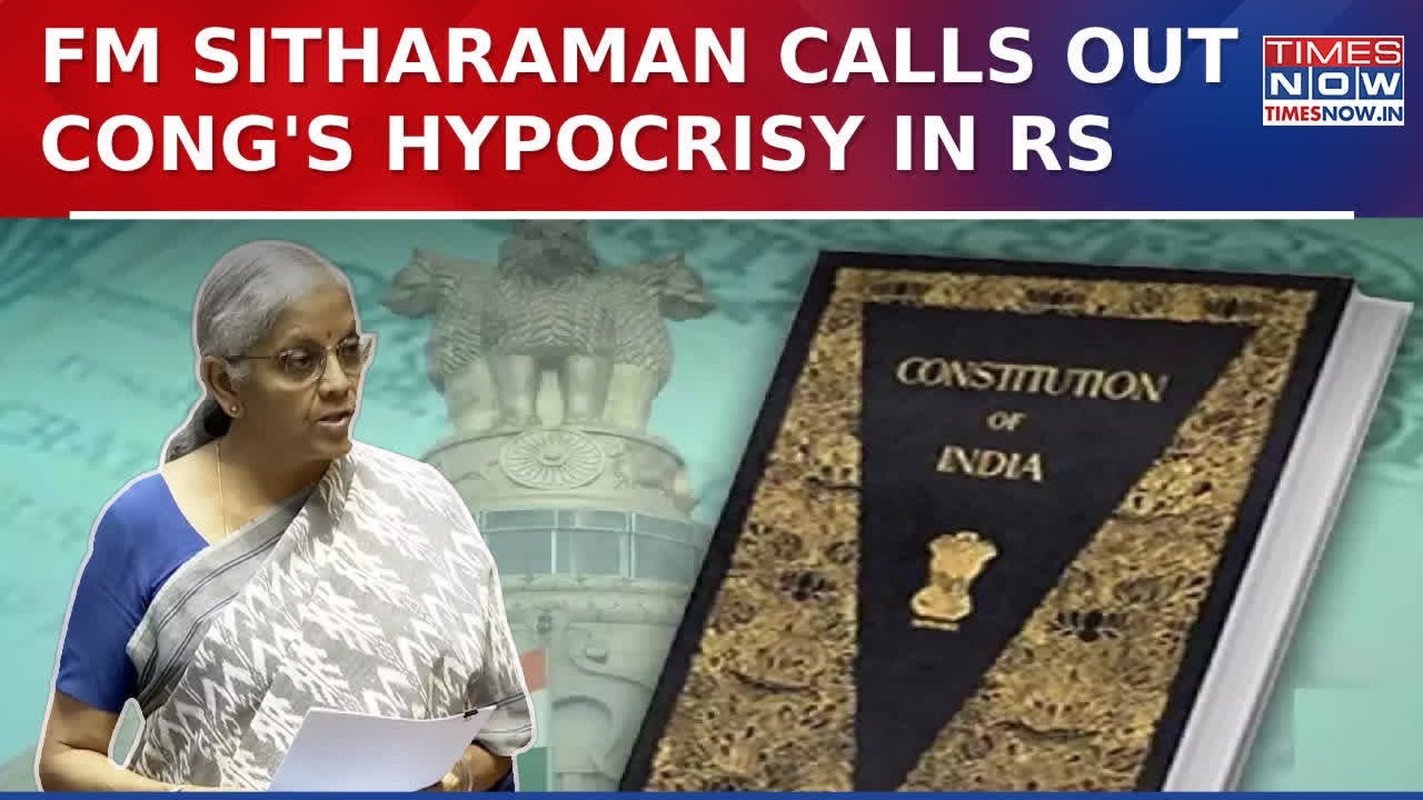 FM Sitharaman Bashes Congress During Constitutional Debate, Says 'Congress Was First To Amend...'
