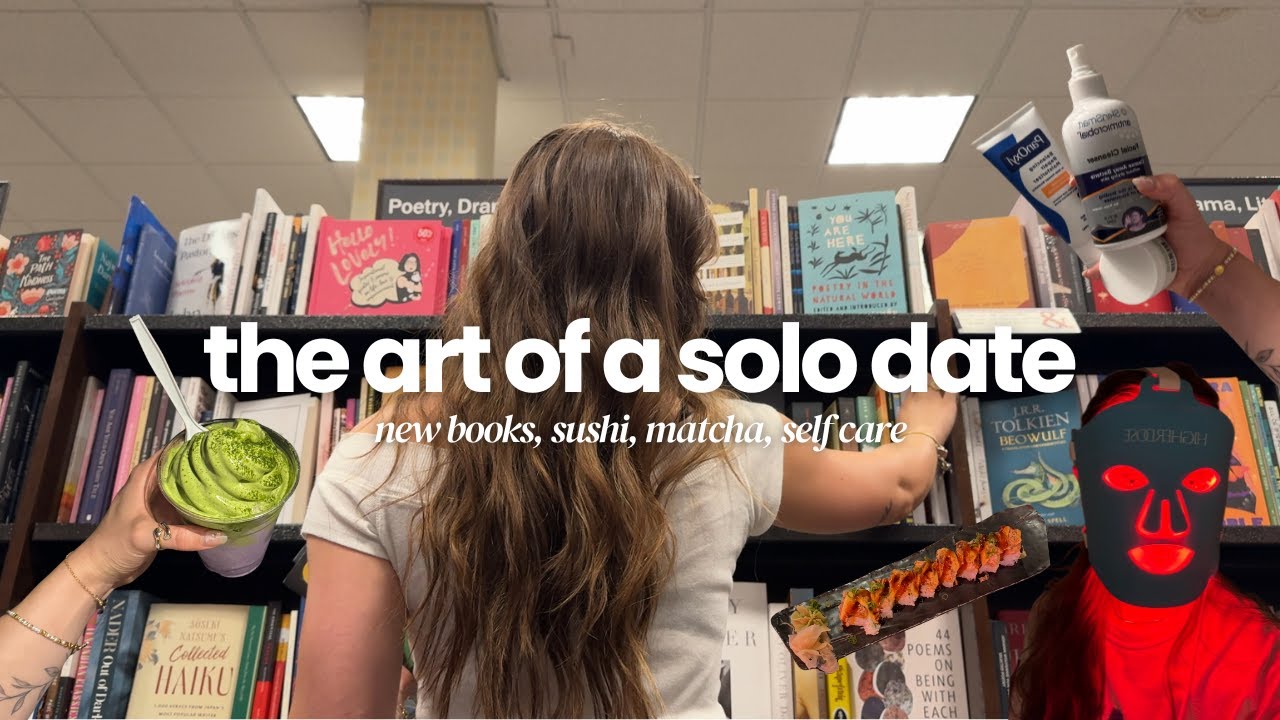 the art of a solo date: books, sushi, matcha & self-care night
