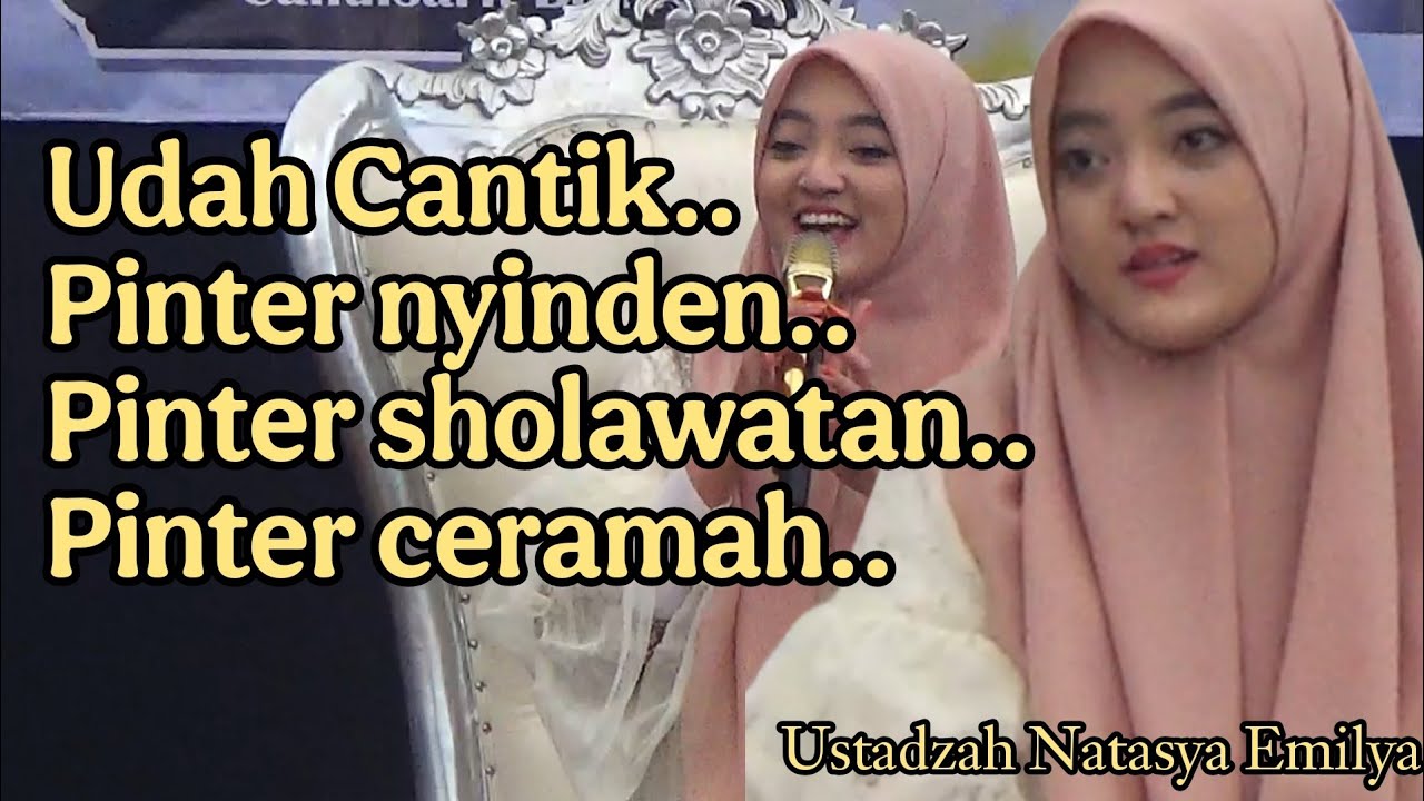UDAH CANTIK,PINTER NYINDEN,PINTER SHOLAWATAN,PINTER CERAMAH - PENGAJIAN BERSAMA USTZ NATASYA EMYLIA.