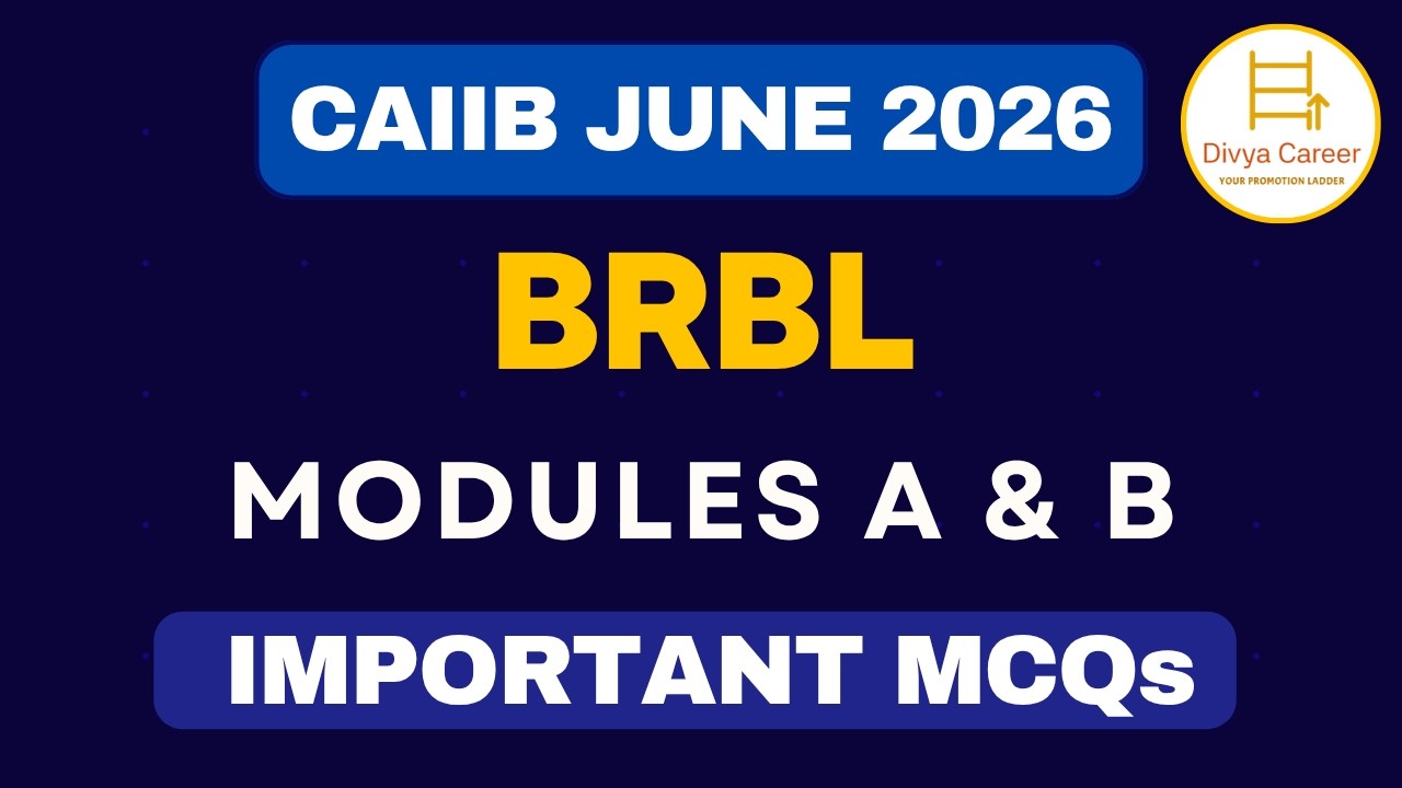 CAIIB 2026 | BRBL Modules A and B MCQs | Divya Career JAIIB CAIIB #caiib2026