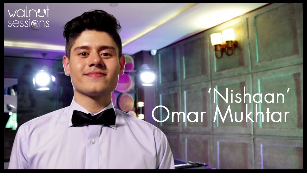 Omar Mukhtar | Nishaan | Walnut Sessions