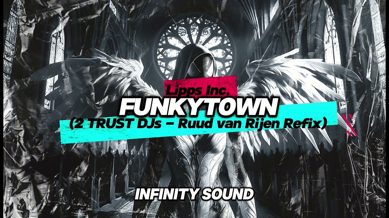 Lipps Inc. - Funkytown (2 TRUST DJs - Ruud van Rijen Refix)